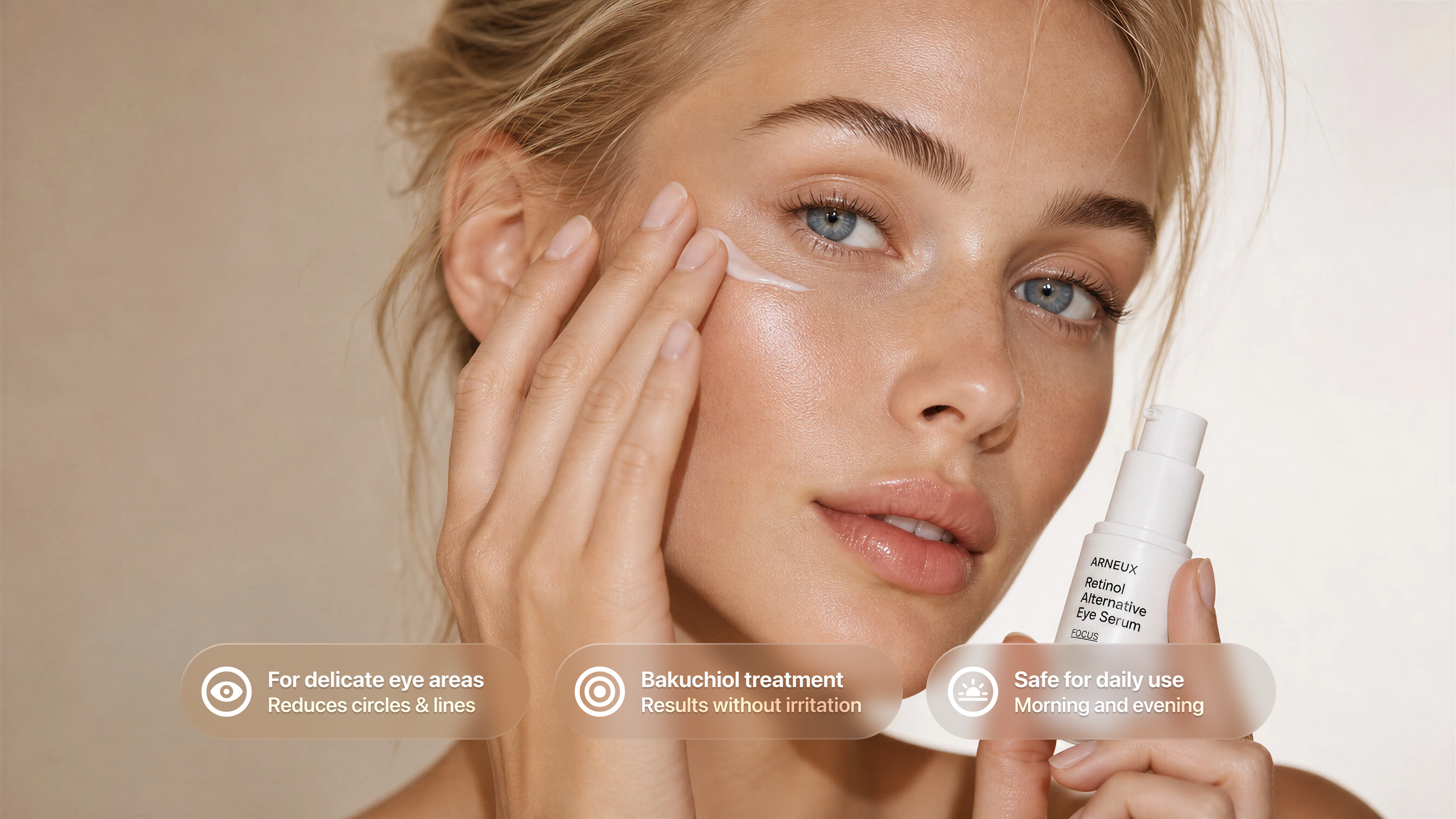 Woman applying FOCUS eye serum under eye area, bakuchiol treatment reduces circles and lines callouts